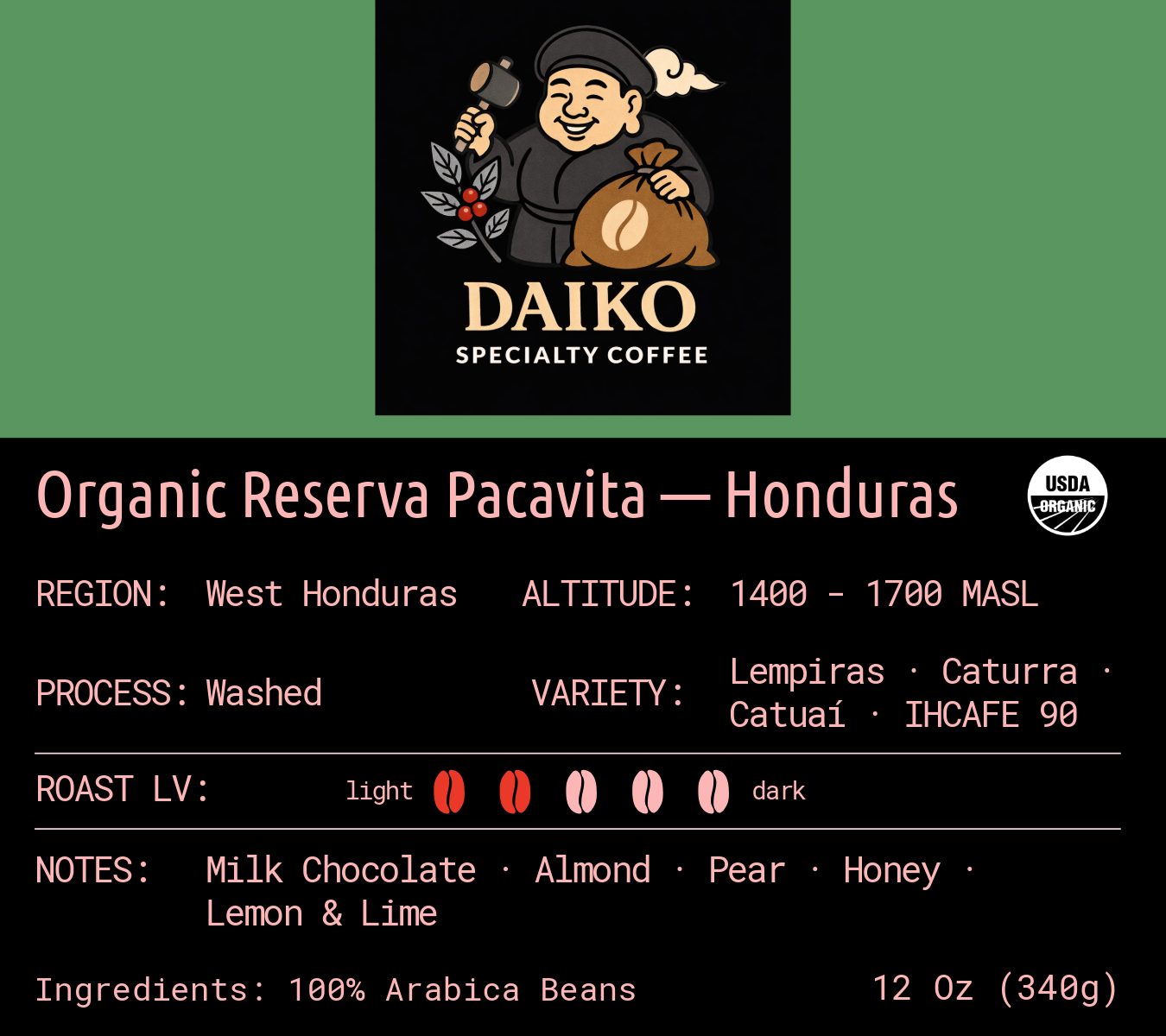 Organic Reserva Pacavita - Honduras